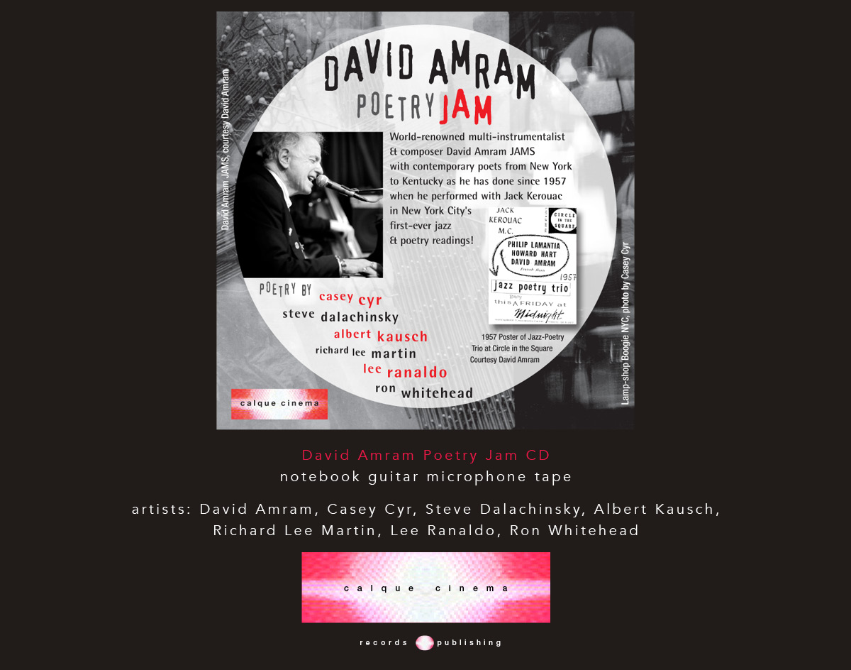 David Amram Poetry JAM CD Produced by Casey Cyr Gash, Calque Cinema Publishing