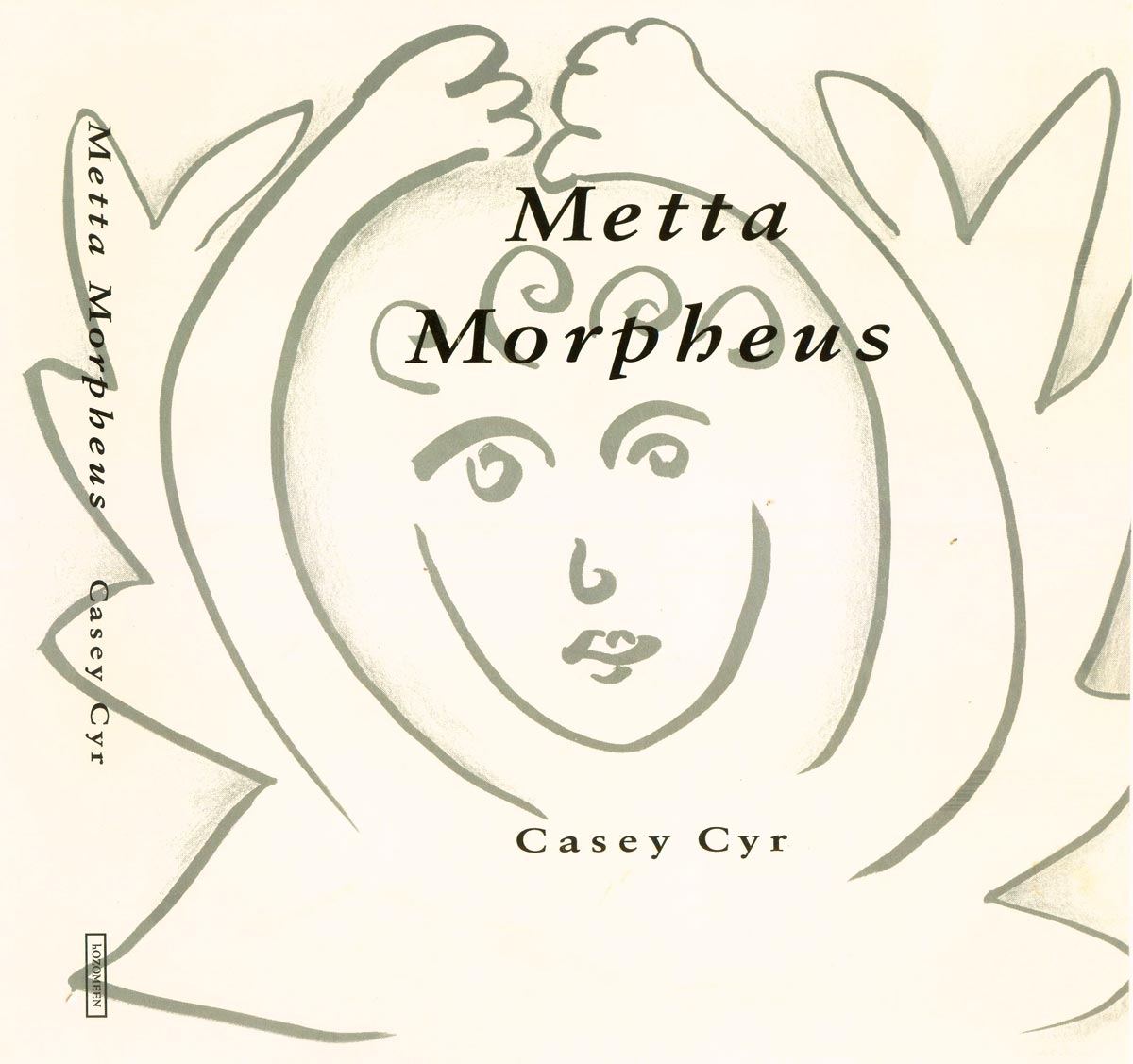 Metta Morpheus by Casey Cyr - 50 Poems 50 Drawings, Hozomeen Press
