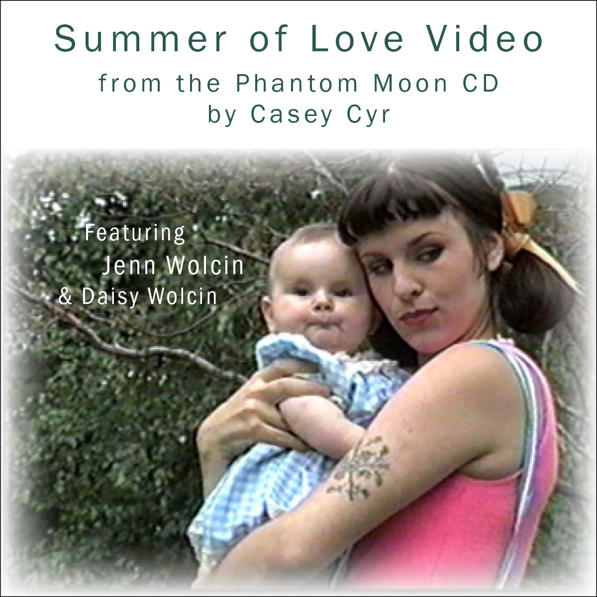 Summer of Love Video from the Summer of Love Track on Phantom Moon by Casey Cyr - featuring Jenn Wolcin