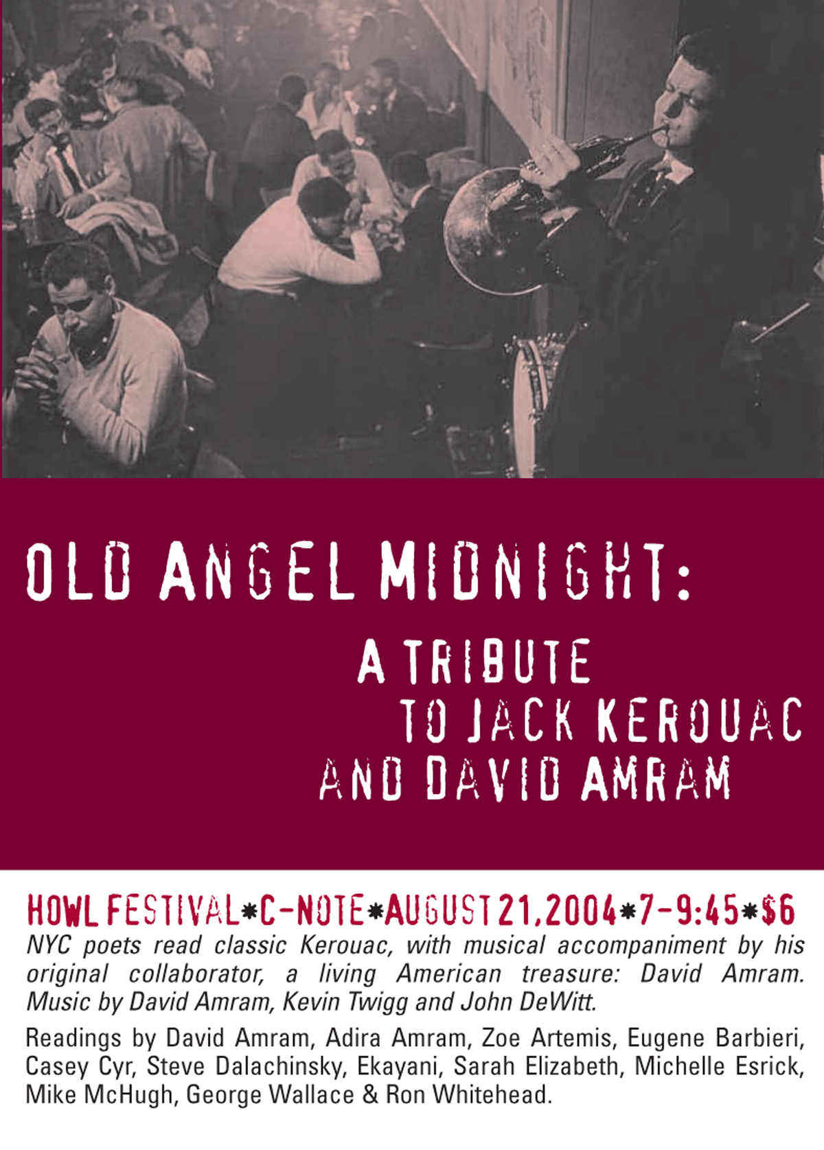 Howl Festival NYC 2004 - A reading of Jack Kerouac's Old Angel Midnight